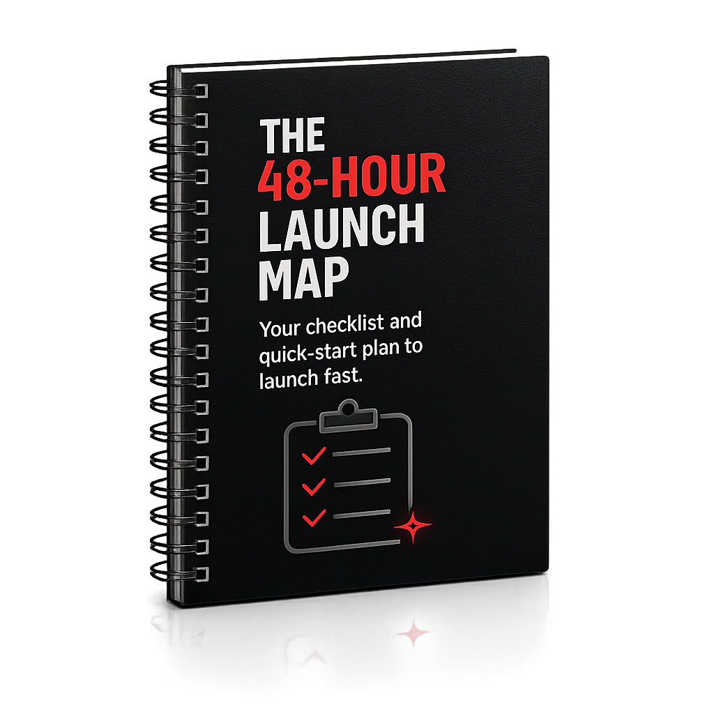 Bonus 1: The 48-Hour Launch Map