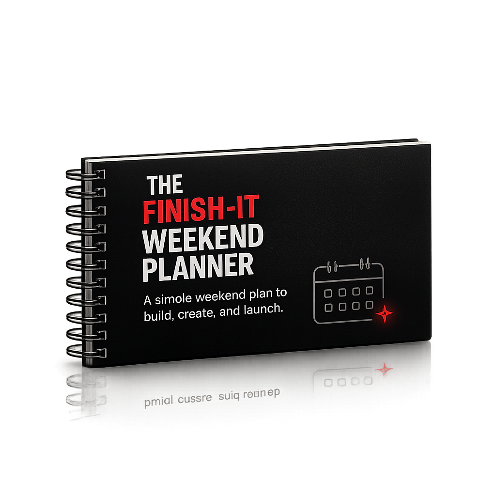 Bonus 4: The Finish-It Weekend Planner